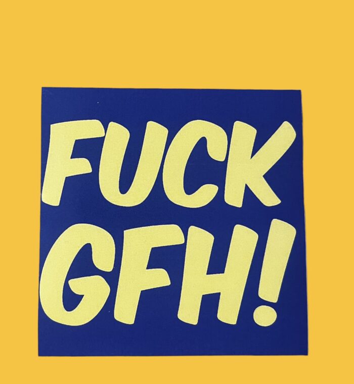 Fuck gfh Sticker